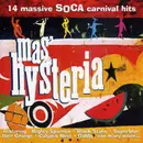 CD - Mighty Sparrow / Black Stalin / a.o. - Mas' Hysteria - 14 Massive Soca Carnival Hits