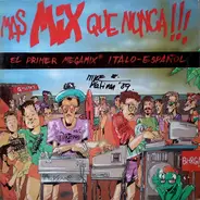 Italo Disco Mix - Mas Mix Que Nunca