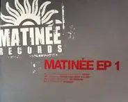 J. Louis & Ferran a.o. - Matinee EP 1