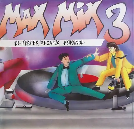Torrevado, Kelly Brown, David Lyme a.o. - Max Mix 3 (El Tercer Megamix Espanol)