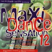 Loft, Capella, The Musketeers - Maxi Dance Sensation 12