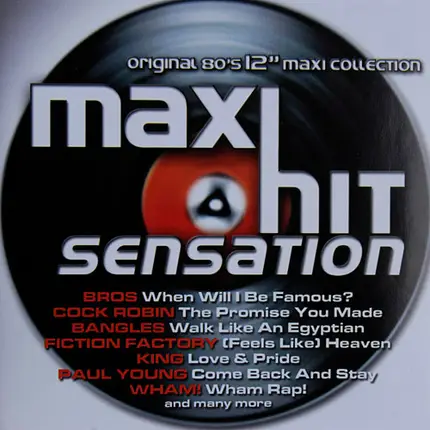 King, Bros, Bad Boys Blue, a.o. - Maxi Hit Sensation - Original 80's 12" Maxi Collection