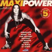 dj miko, odyssey, fun factory - Maxi Power Vol. 5