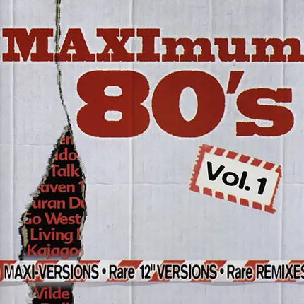 Heaven 17, Duran Duran, Go West - Maximum 80's Vol. 1