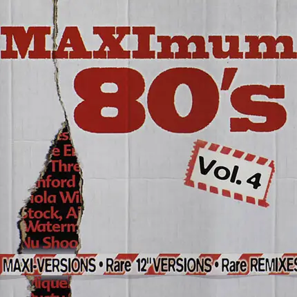 Princess, Loose Ends, Nu Schooz, a.o - Maximum 80's Vol. 4