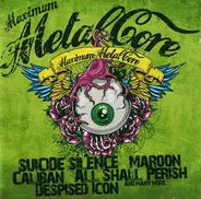 Suicide Silence / Maroon / Caliban a.o. - Maximum Metalcore