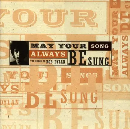 The Sports, The Hooters & others - May Your Song Always Be Sung - The Songs Of Bob Dylan