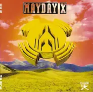 Members Of Mayday, Da Hool, a.o - Mayday X