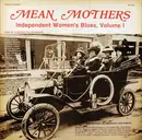 LP - Various - Mean Mothers: Independent Women's Blues, Volume 1 - Gatefold