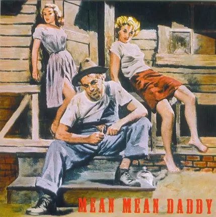 Paul Carnes / Bobby Edwards / Jerald Boykin a.o. - Mean Mean Daddy