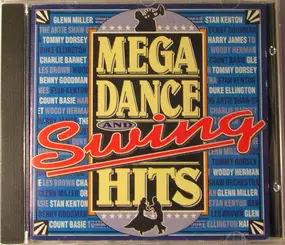 Various Artists - Mega Dance And Swing Hits
