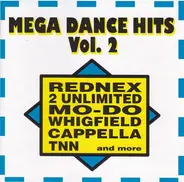 CAPPELLA; REDNEX; MO-DO - Mega Dance Hits Vol. 2