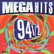 Ace Of Base, Dr.Alban, Corona a.o. - Mega Hits 94 1/2