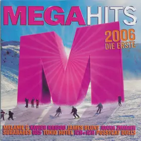 Various Artists - Mega Hits 2006 Die Erste