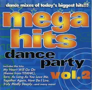 Deja Vu, Natalie Browne, Vicious Flowerz a.o. - Mega Hits Dance Party Vol.2