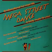 The S.O.S. Band, The Jets a.o. - Mega Street Dance ... Is Body Music For You!
