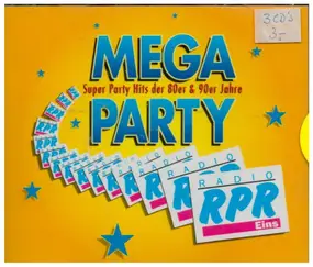 Various Artists - Mega Party - Super Party Hits der 80er & 90er Jahre