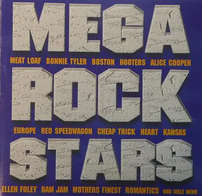 Meat Loaf / Bonnie Tyler / Boston a.o. - Mega Rock Stars