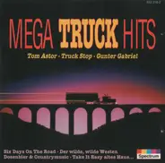 Tom Astor, The Folk-Ways-Group, Gunter Gabriel, a.o. - Mega Truck Hits
