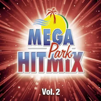 Pulsedriver, Dance Nation, Novaspace, u.a - Mega Park-Hitmix Vol.2