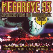 Bald Terror, Hyperdance, DJ Hooligan a.o. - Megarave 93 - 20 Tracks From The Radioactive Zone