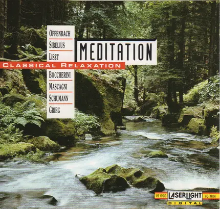 Offenbach / Sibelius / Liszt / Bach / Beethoven a.o. - Meditation - Classical Relaxation - Vol. 5