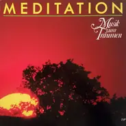 Pachelbel / Mozart / Massenet a.o. - Meditation (Musik Zum Träumen)