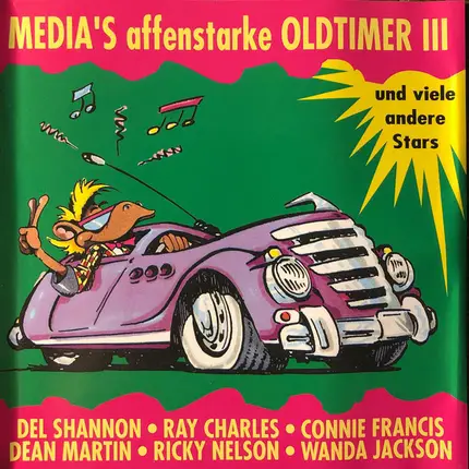 Dion & The Belmonts, Tommy Roe a.o. - Media's Affenstarke Oldtimer III