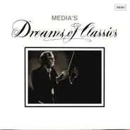 Albinoni / Smetana / Schumann / Bach a.o. - Media's Dreams Of Classic