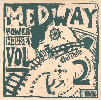 Thee Milkshakes, The Prisoners, The Discords, a.o. - Medway Powerhouse Vol. 2