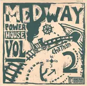 Thee Milkshakes - Medway Powerhouse Vol. 2