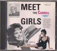 Yvonne Carroll, Cathy Carroll, Linda Carroll - Meet The Carroll Family Girls