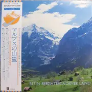 LP - W.F Schmid, Alfons Bauer, Eduard Eilersdorfer a.o. - Mein Berchtesgadener Land - Obi