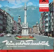 Tiroler Meisterjodler Gasser-Kerschbaumer - Mein Schönes Innsbruck