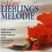 Vicky Leandros / Mary Roos a. o. - Meine Lieblings Melodie