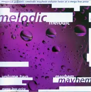 Various - Melodic Mayhem Volume Two