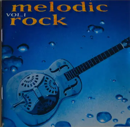 Alliance, Clockwise, Pokerface a.o. - Melodic Rock Vol.1