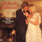 Double LP - Various - Melodie D'amour - Zärtliche Musik Für Romantische Stunden