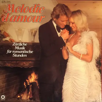 Various - Melodie D'amour - Zärtliche Musik Für Romantische Stunden