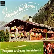 Various - Melodie Der Berge (Klingende Grüße Aus Dem Walsertal)