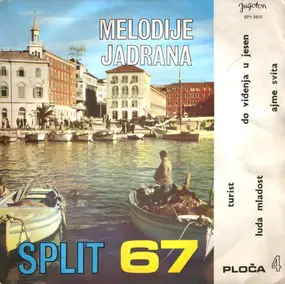 Various Artists - Melodije Jadrana 4. - Split 67