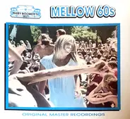 The Monkees, The Mamas and The Papas, Joe Cocker a.o. - Mellow 60s