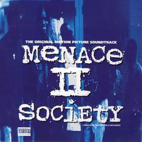 Spice 1 - Menace II Society (The Original Motion Picture Soundtrack)