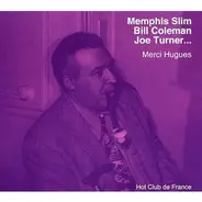 Memphis Slim, Bill COleman - Merci Hugues