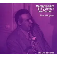 Memphis Slim, Bill COleman - Merci Hugues