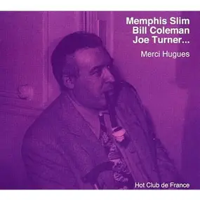 Memphis Slim - Merci Hugues