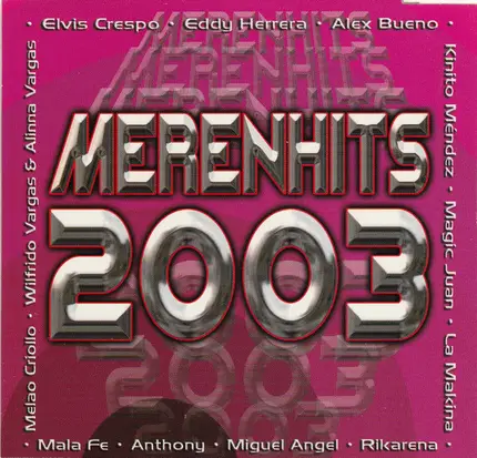 Elvis Crespo, Eddy Herrera, Kinito Mendéz a.o. - Merenhits 2003