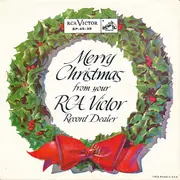 7'' - Various - Merry Christmas From Your RCA Victor Record Dealer