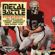 Tox / Veto / Tyrant a.o. - Metal Battle - Supergroups