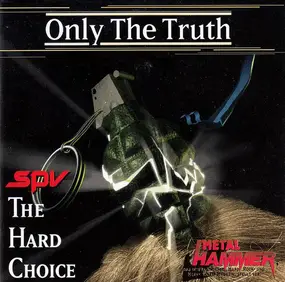 Anger - Metal Hammer - Only The Truth - SPV The Hard Choice